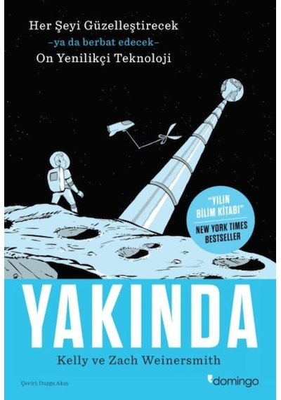 Yakında  -  Kelly Weinersmith  -  Domingo Yayınevi