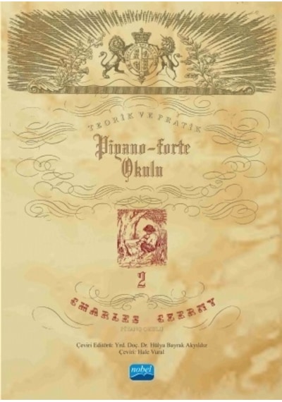 Piyano-Forte Okulu 2 - Carl Charles Czerny - Nobel Akademik Yayıncılık