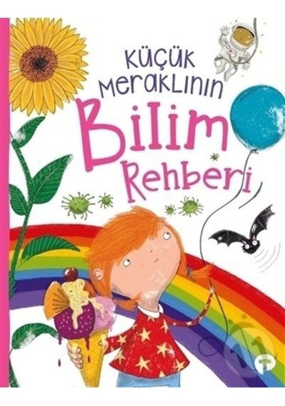 Küçük Meraklının Bilim  Rehberi