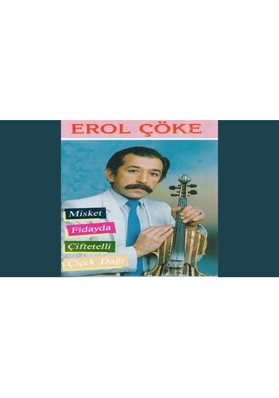 Erol Cöke Misket & Fidayda Oyun Havaları ( Kaset )