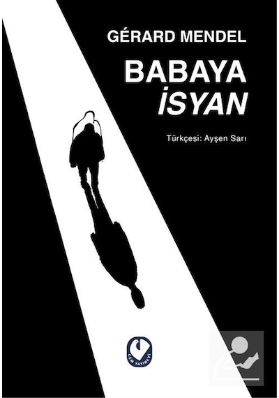 Babaya İsyan - Gerard Mendel - Cem Yayınevi