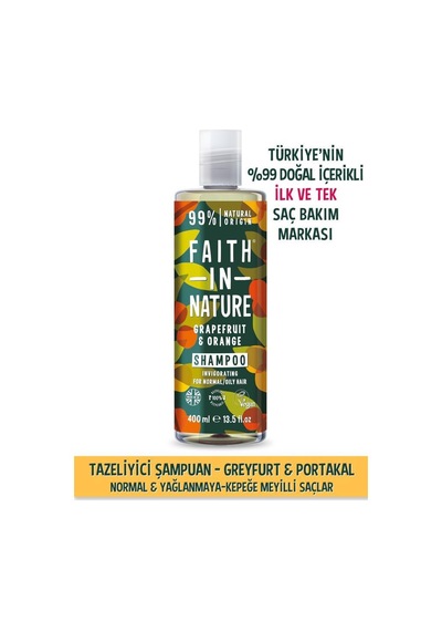 Faith in Nature %99 Doğal Tazeleyici Şampuan Greyfurt & Portakal Normal & Yağlanmaya-Kepeğe Meyilli Saçlar İçin 400 ML