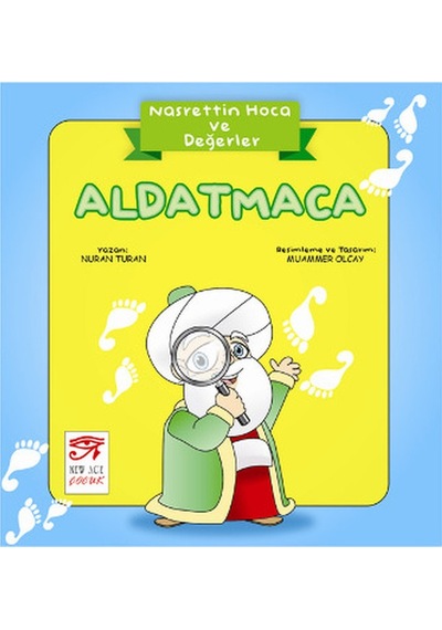 Aldatmaca - Nasrettin Hoca ve Değerler - Nuran Turan - New Age Çocuk
