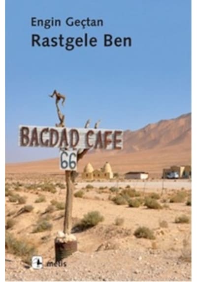 Rastgele Ben - Engin Geçtan - Metis Yayınları