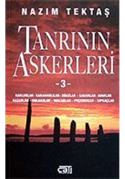 Tanrının Askerleri 3 - Nazım Tektaş - Çatı Kitapları