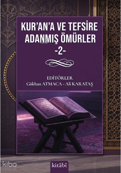 Kurana Ve Tefsire Adanmış Ömürler 2 Kitabi Yayınevi Kolektif Kitaplar Ve Ortak Eserler Beka Kitap