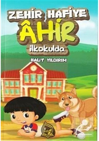 Zehir Hafiye Ahir İlkokulda - Halit Yıldırım