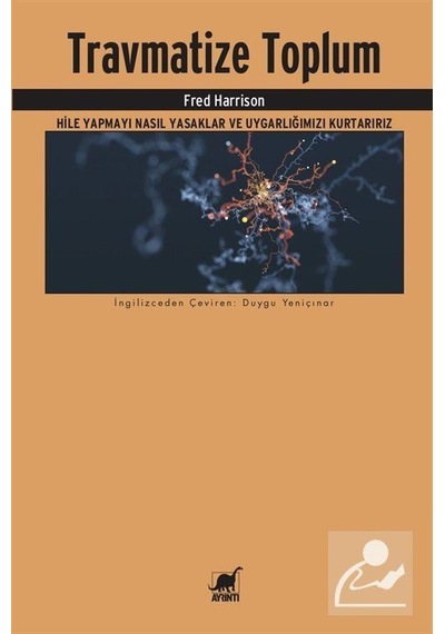 Travmatize Toplum / Fred Harrison