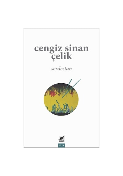 Serdestan - Cengiz Sinan Çelik - Ayrıntı Yayınları