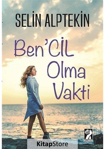Ben'cil Olma Vakti - Selin Alptekin - İştirak Yayınları