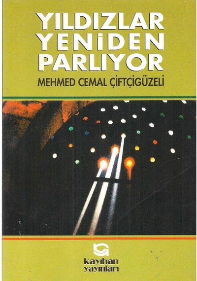 Yıldızlar Yeniden Parlıyor - Mehmed Cemal Çiftçigüzeli