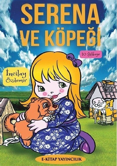 Serena Ve Köpeği / İncilay Özdemir