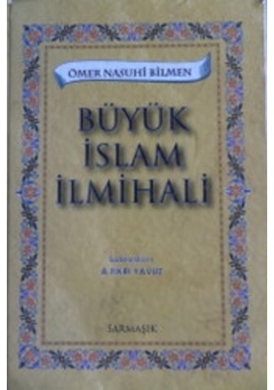 Büyük İslam İlmihali/Ömer Nasuhi Bilmen