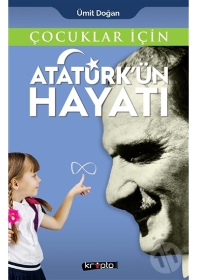 Çocuklar İçin - Atatürk'ün Hayatı