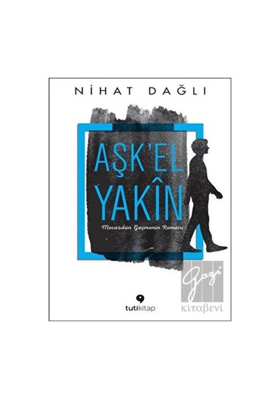 Aşk'El Yakın Tuti Kitap - Tuti Kitap