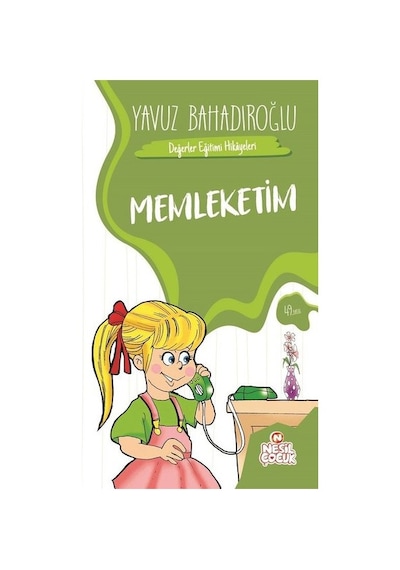 Memleketim - Yavuz Bahadıroğlu - Nesil Çocuk Yayınları
