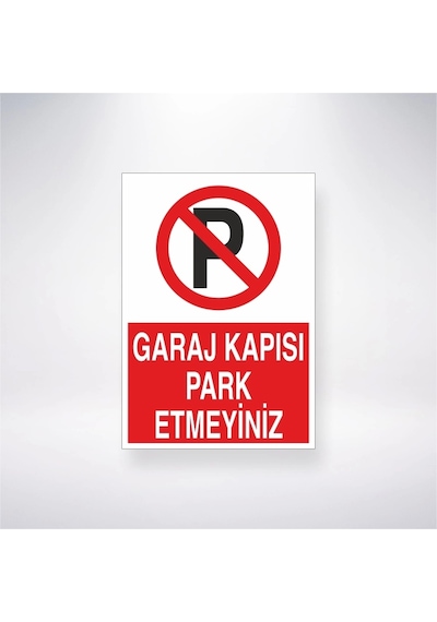 Garaj Kapısı Park Etmeyiniz Sticker 20x28 Cm