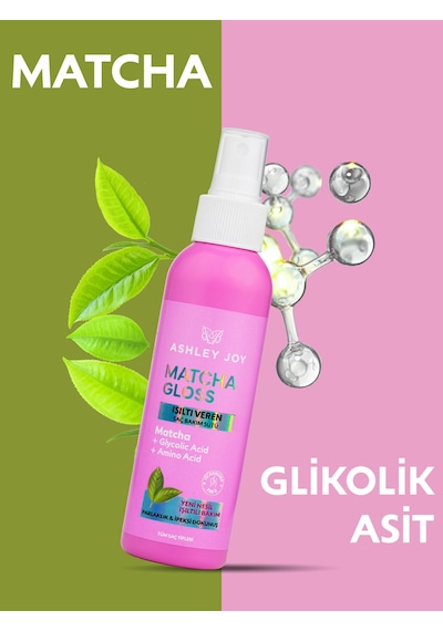 Ashley Joy Matcha Gloss Glikolik Asit İçeren Işıltı Ve Parlaklık Veren Durulanmayan Saç Bakım Sütü 150 ML