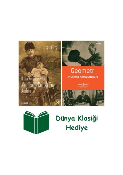 Orhan Kemal'in Babası Abdülkadir Kemali Bey'in Anıları + Geometri + Dünya Klasiği Hediye