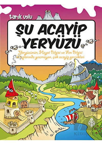 Uğurböceği Yayınları - Şu Acayip Yeryüzü