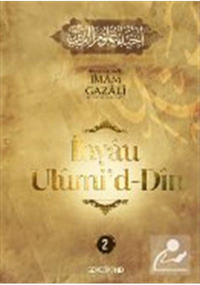 İhyaü Ulumi'd-Din 2 - İmam Gazali - Semerkand Yayınları