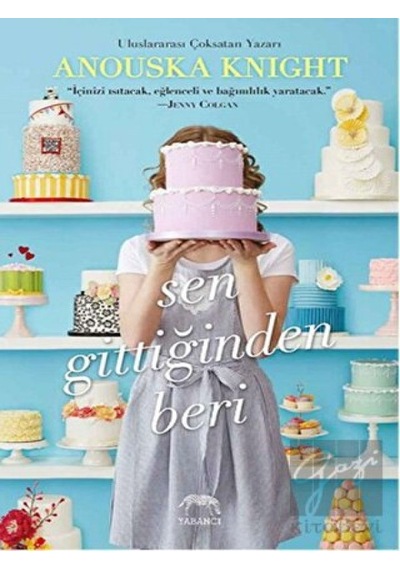 Sen Gittiğinden Beri - Anouska Knight - Yabancı