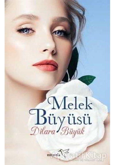 Melek Büyüsü - Dilara Büyük - Müptela Yayınları