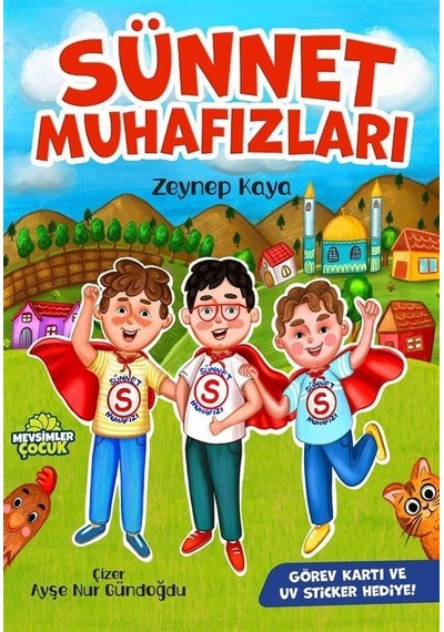 Sünnet Muhafızları / Zeynep Kaya