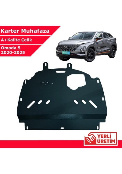 Chery Omoda 2020-2025 Çelik Karter Muhafaza Çelik Koruma Sacı 1. Kalite Yerli Üretim