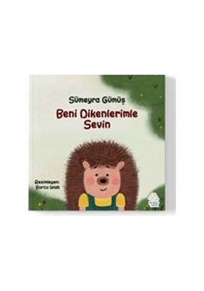 Beni Dikenlerimle Sevin / Sümeyra Gümüş