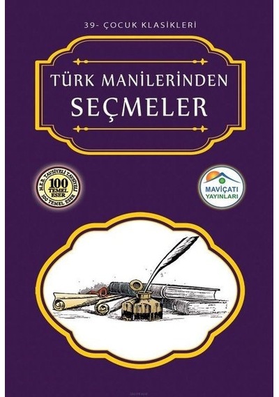 Türk Manilerinden Seçmeler-Çocuk Klasikleri 39- Mavi Çatı Yayınları