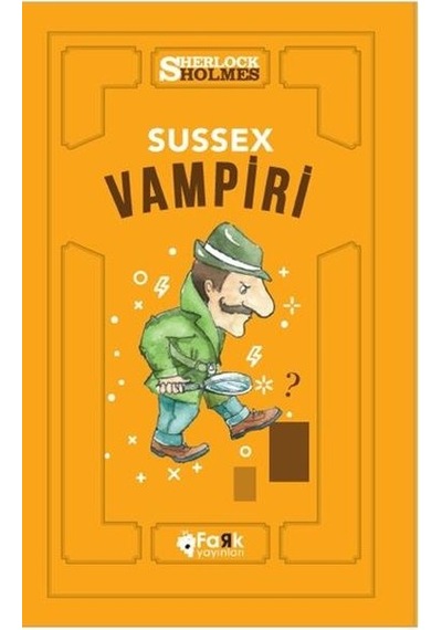 Sherlock Holmes-Sussex Vampiri - Sir Arthur Conan Doyle - Fark Yayınları