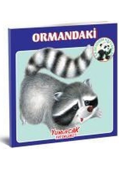 Ormandaki-En Sevdiğim Hayvanlar Kitapları- Yumurcak Yayınları