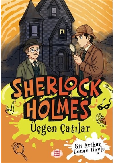 Üçgen Çatılar / Sir Arthur Conan Doyle