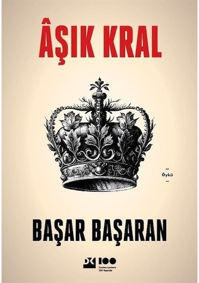 Aşık Kral - Başar Başaran - Doğan Kitap