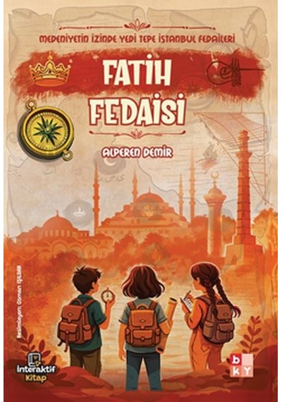 Medeniyetin İzinde Yedi Tepe İstanbul Fedaileri Fatih Fedaisi - Bıso-881408