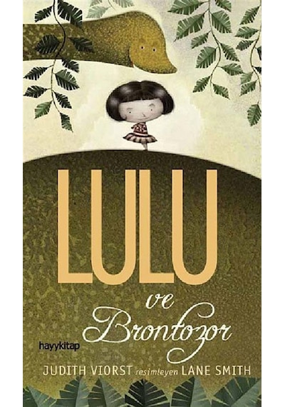 Lulu ve Brontozor - Judith Viorst - Hayykitap