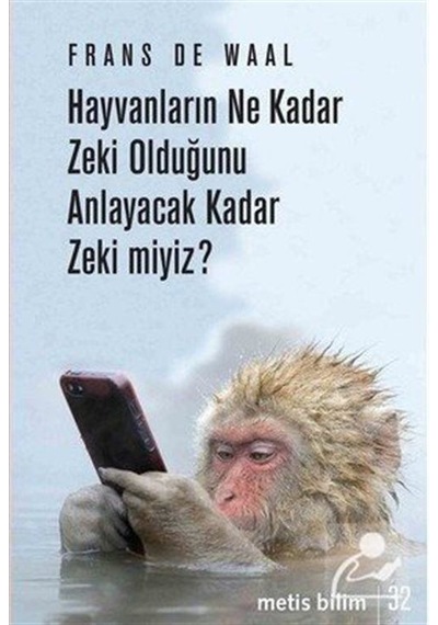 Hayvanların Ne Kadar Zeki Olduğunu Anlayacak Kadar Zeki Miyiz?