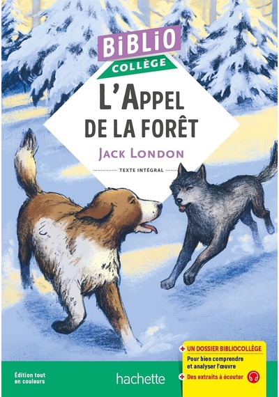 Bibliocollège - L'appel De La Forêt, London Hachette Livre International