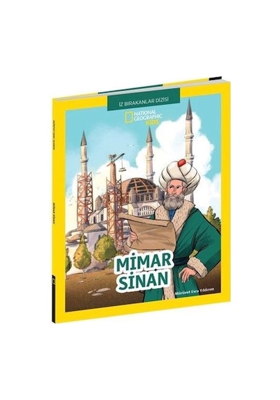 Mimar Sinan-National Geographic Kids - M. Esra Yıldırım - Beta Kids