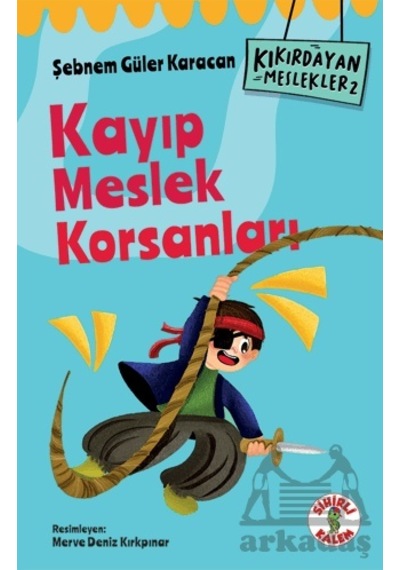 Kıkırdayan Meslekler 2 Kayıp Meslek Korsanları