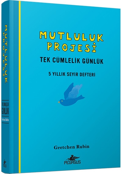 Mutluluk Projesi - Tek Cümlelik Günlük 5 Yıllık Seyir Defteri