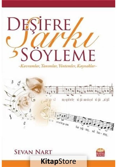 Deşifre Şarkı Söyleme - Sevan Nart - Nobel Bilimsel Eserler