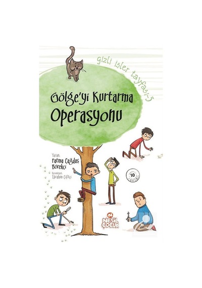 Mercankitap Gölgeyi Kurtarma Operasyonu / Gizli Işler Tayfası 3 / Fatma Ça .