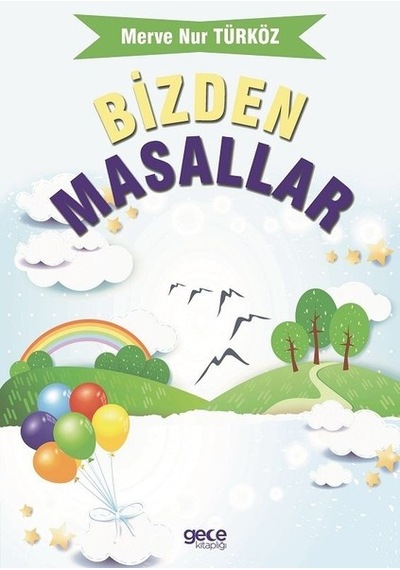 Bizden Masallar - Merve Nur Türköz - Gece Kitaplığı