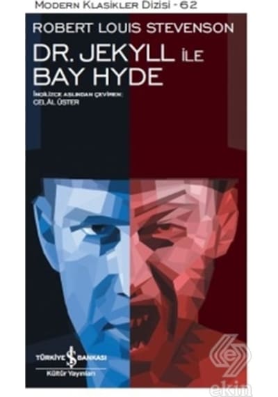 Dr. Jekyll ile Bay Hyde - Robert Louis Stevenson - İş Bankası Kültür Yayınları