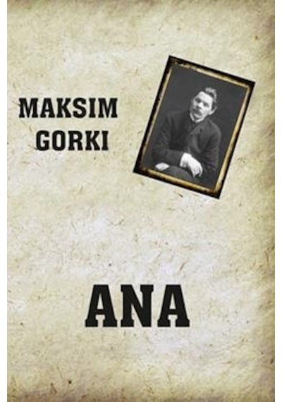 Ana - Maksim Gorki - Serüven Yayınevi