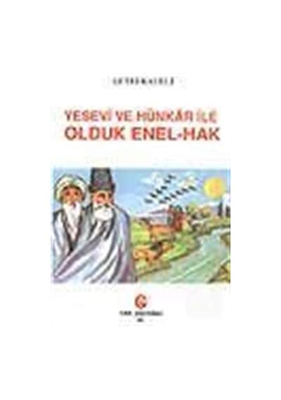Yesevi ve Hünkar ile Olduk Enel-Hak - Lütfi Kaleli - Can Yayınları (Ali Adil Atalay)