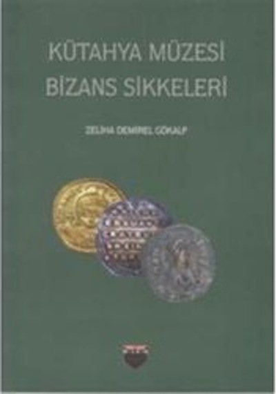 Kütahya Müzesi Bizans  Sikkeleri