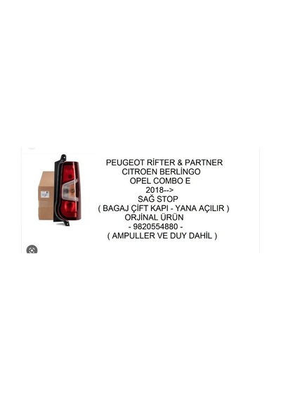 Peugeot Partner Berlingo Rifter Sağ Stop Lambası Çift Kapı 982055